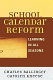 School calendar reform : learning in all seasons /