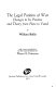 The legal position of war: changes in its practice and theory from Plato to Vattel /