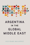 Argentina in the global Middle East /