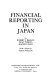 Financial reporting in Japan /