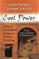 Cool power : natural ventilation systems in historic buildings /