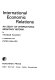Fact and fancy in international economic relations ; an essay on international monetary reform /
