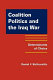 Coalition politics and the Iraq War : determinants of choice /