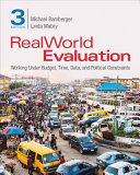 Realworld evaluation : working under budget, time, data, and political constraints /