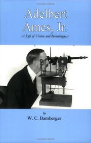 Adelbert Ames, Jr. : a life of vision and becomingness /