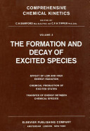 The formation and decay of excited species /