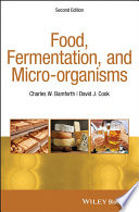 Food, fermentation and micro-organisms /