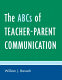 The ABCs of teacher-parent communication /