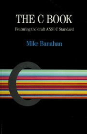The C book, featuring the draft ANSI C standard /