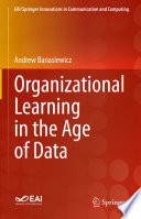 Organizational Learning in the Age of Data /