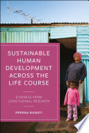 Sustainable human development across the life course : evidence from logitudinal research /