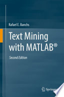 Text Mining with MATLAB® /