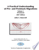 A practical understanding of pre- and poststack migrations /