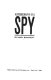 Autobiography of a spy /