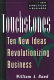 Touchstones : ten new ideas revolutionizing business /