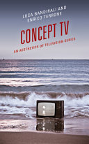Concept TV : an aesthetics of television series /