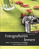 Fotografieren lernen. Kameras, Objektive und Zubehör /