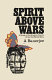 Spirit above wars : a study of the English poetry of the two World Wars /