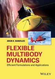 Flexible multibody dynamics : efficient formulations and applications /