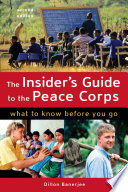 The insider's guide to the Peace Corps : what to know before you go /