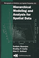 Hierarchical modeling and analysis for spatial data /