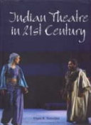 Indian theatre in 21st century /