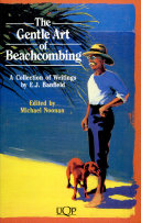 The gentle art of beachcombing : a collection of writings /