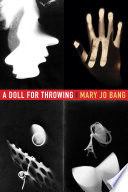 A doll for throwing : poems /