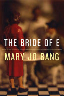 The bride of E : poems /