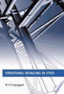 Structural detailing in steel : a comparative study of British, European and American codes and practices /