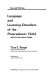Language and learning disorders of the preacademic child : with curriculum guide /