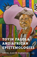 Toyin Falola and African epistemologies /