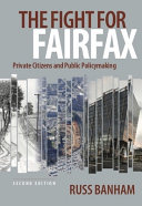The fight for Fairfax : private citizens and public policymaking /