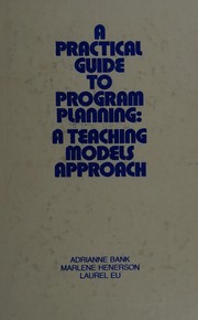 A practical guide to program planning : a teaching models approach /