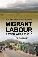 Migrant labour after Apartheid : the inside story /