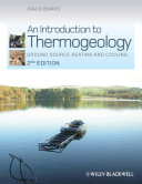 An introduction to thermogeology : ground source heating and cooling /