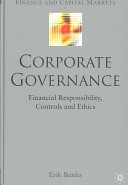 Corporate governance : financial responsibility, controls and ethics /