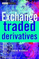 Exchange-traded derivatives /