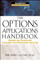 The options applications handbook : hedging and speculating techniques for professional investors /