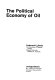The political economy of oil /