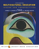 Multicultural education : issues and perspectives /