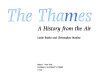 The Thames : a history from the air /