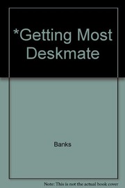 Getting the most out of DeskMate 3 /