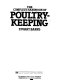 The complete handbook of poultry keeping /