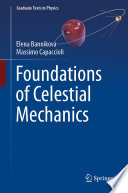 Foundations of Celestial Mechanics /