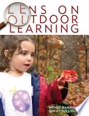 Lens on outdoor learning /