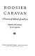 Hoosier caravan : a treasury of Indiana life and lore /