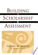 Building a scholarship of assessment /