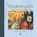 The pharos gate : Griffin & Sabine's lost correspondence /