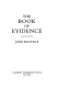 The book of evidence /